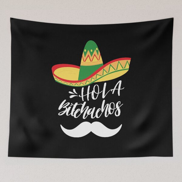 Item preview, Hola Bitchchos, Cinco De Mayo designed and sold by ImBAEBAE7shop.