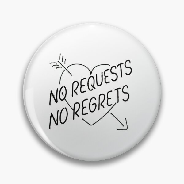 Item preview, No requests no regrets  designed and sold by Creativeart1974.