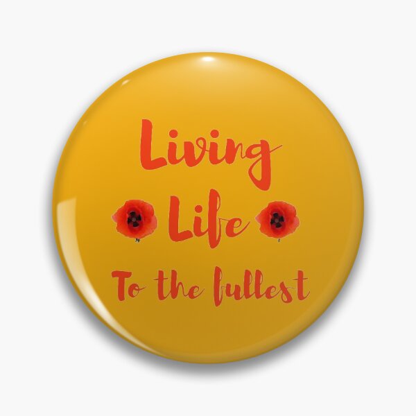 Item preview, Living Live To The Fullest designed and sold by MyTshirtArt.