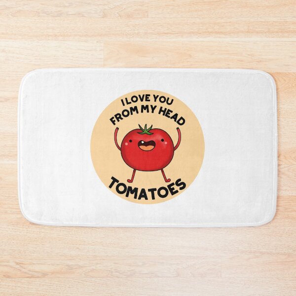 Item preview, I Love You From My Head Tomatoes Funny Tomato Puns  designed and sold by punnybone.