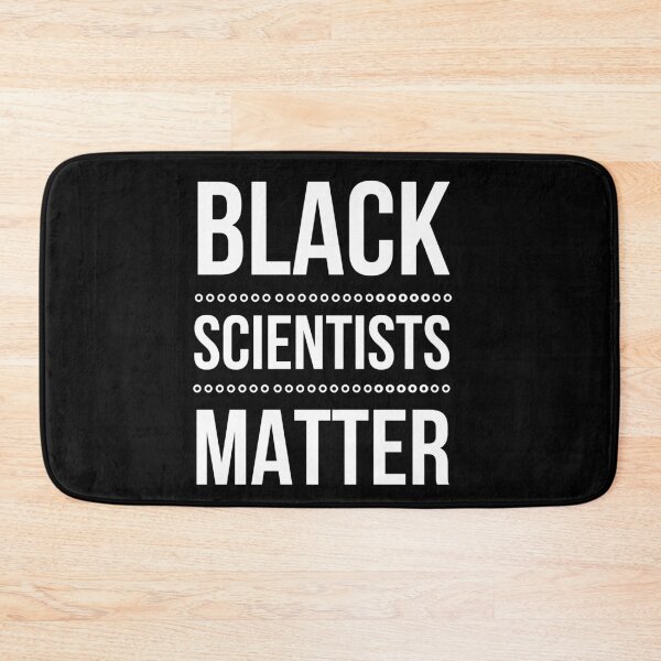 Item preview, Black Scientists Matter designed and sold by AwesomeWorld1.
