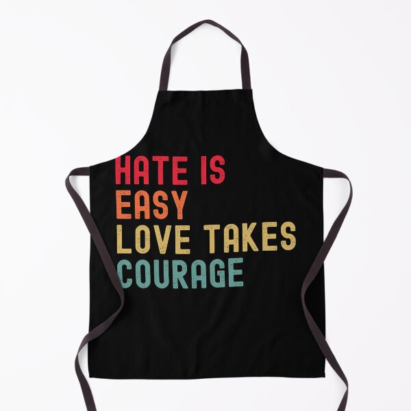 Item preview, Hate Is Easy Love Takes Courage Shirt For Women Retro Vintage designed and sold by TrendingTees4u.