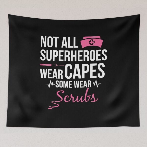 Item preview, Not All Superheroes Wear Capes Some Wear Scrubs designed and sold by AwesomeWorld1.