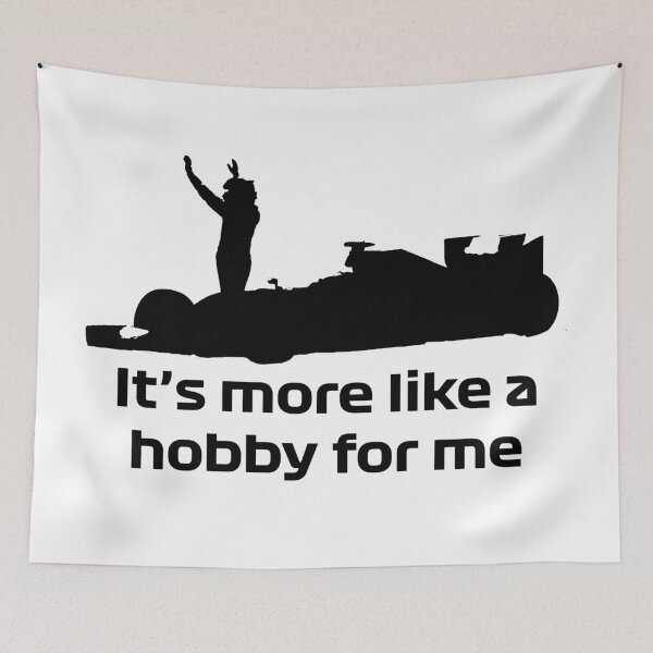 Item preview, Formula one, kimi raikkonen - "It's more like a hobby for me" quote designed and sold by IrishBeast.