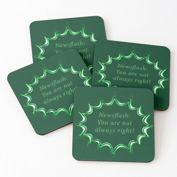 Item preview, You are not always right designed and sold by janraydesigns.