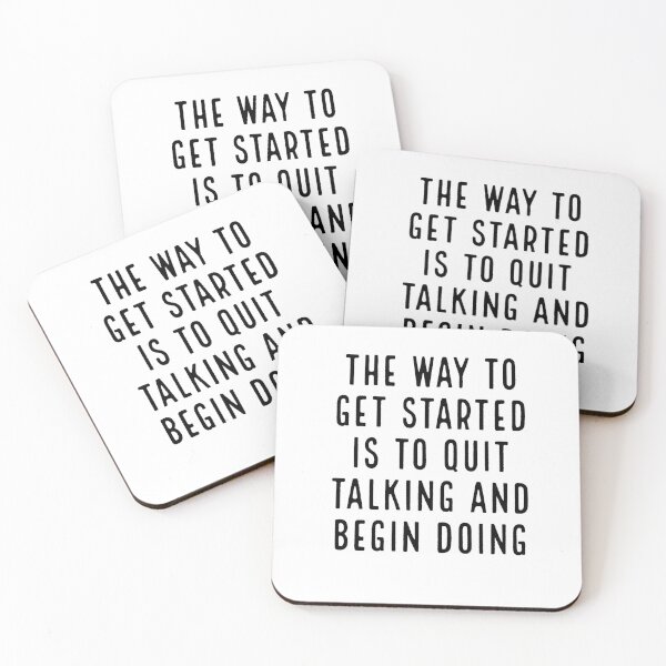Item preview, The way to get started is to quit talking and begin doing designed and sold by Preety Padhiyar.