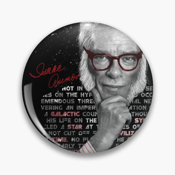 Item preview, Isaac Asimov, science fiction writer designed and sold by Milena Taranu.