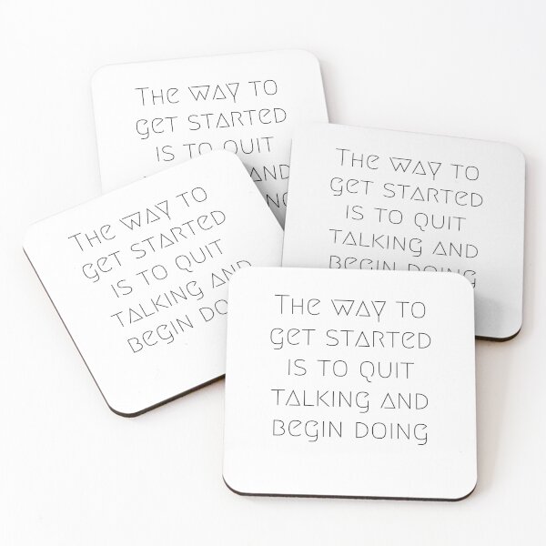 Item preview, The way to get started is to quit talking and begin doing designed and sold by Preety Padhiyar.