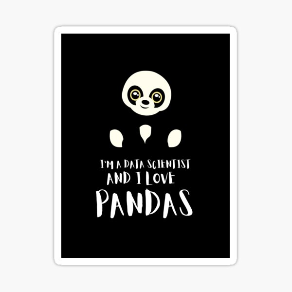 Item preview, I'm a Data Scientist and I love Pandas designed and sold by Francisco  Eduardo.