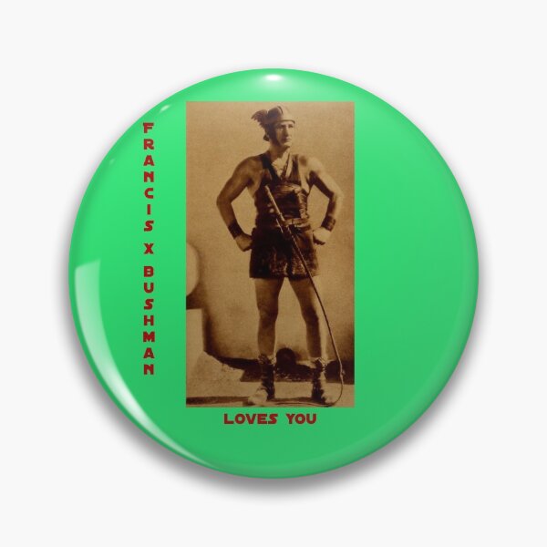 Item preview, Francis X. Bushman Loves You designed and sold by Wyman Brent.