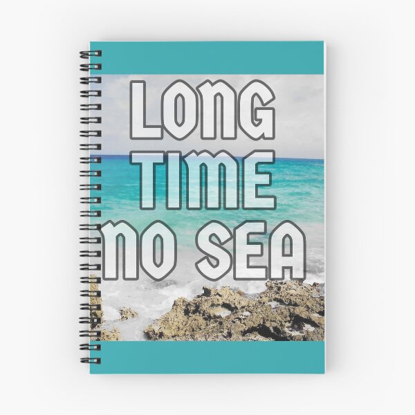 Item preview, Long Time No Sea designed and sold by Designs By YL.