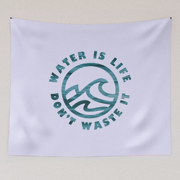 Item preview, Water is life. Don't waste it designed and sold by KindToThePlanet.