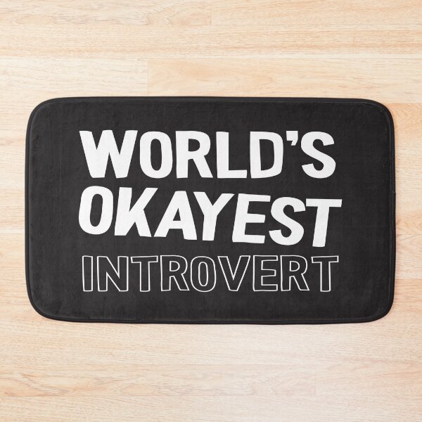 Item preview, World's Okayest Introvert in White Text designed and sold by NightGleam.