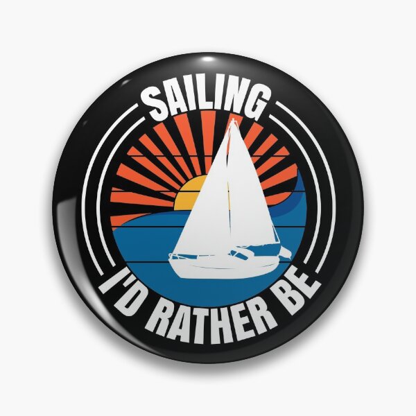 Item preview, Sailing I'd Rather Be Sailboat Yachting Monohull Boat designed and sold by CharJens.