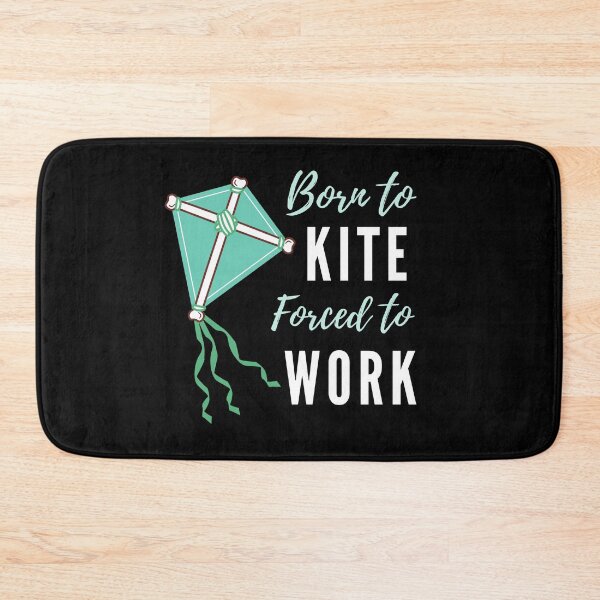 Item preview, Born To Kite Forced To Work  designed and sold by EverythingCore.