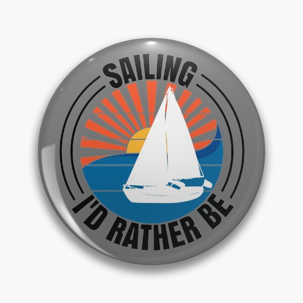 Item preview, Sailing I'd Rather Be Sailboat Yachting Monohull Boat designed and sold by CharJens.