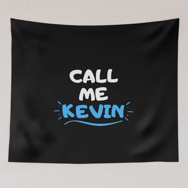 Item preview, Call Me Kevin designed and sold by SimpleUniverse.