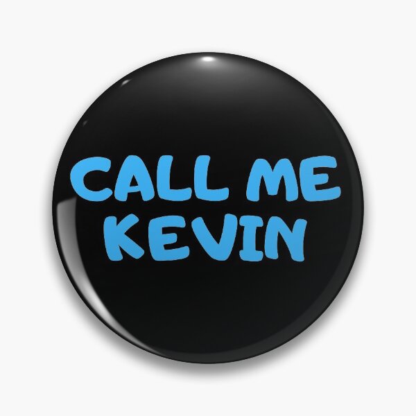Item preview, Call Me Kevin designed and sold by SimpleUniverse.