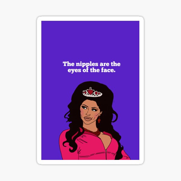 Nipples Are The Eyes of the Face - Bimini Bon Boulash - Drag Race UK Sticker