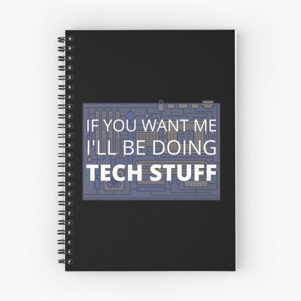 Item preview, If you want me I'll be doing Tech Stuff designed and sold by Crayonjar.