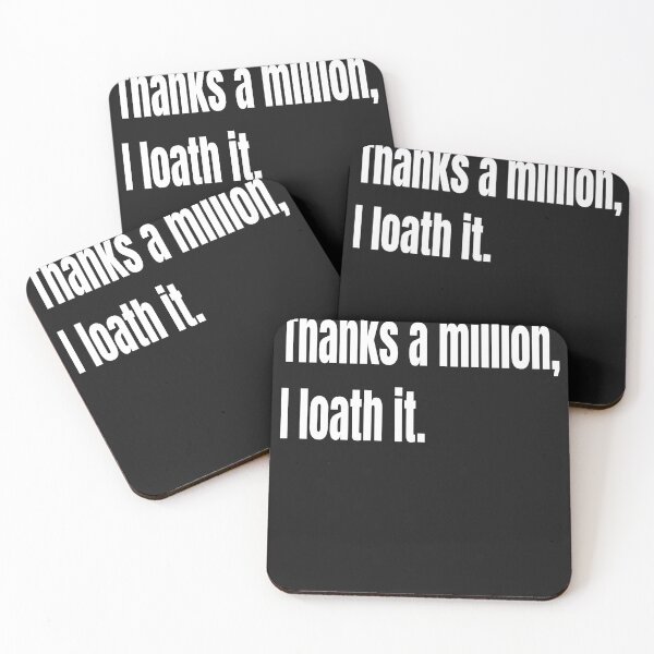 Item preview, Thanks A Million, I Loath It.  designed and sold by WowAllinOne.