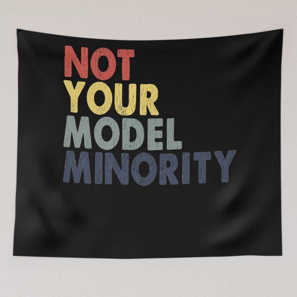 Item preview,  Not Your Model Minority, Anti Asian Racism, Stop Asian Hate. designed and sold by Imadovic.