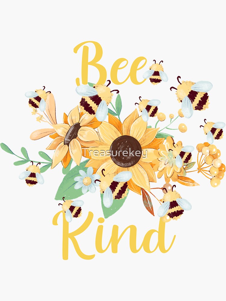 "Bee Kind Sunflower Bouquet" Sticker for Sale by Treasurekey Redbubble
