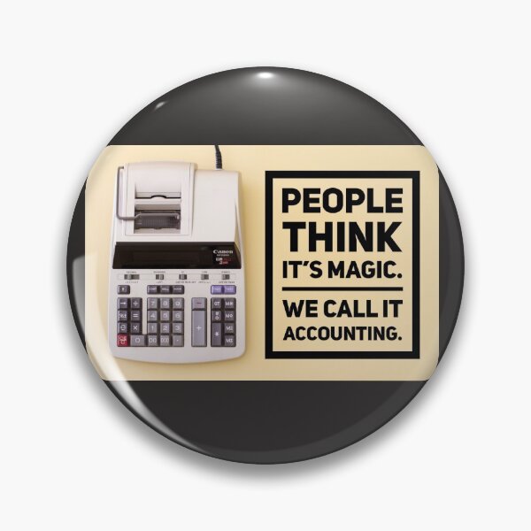 Item preview, People Think It's Magic we call it Accounting designed and sold by BoutThe90s.
