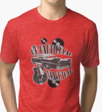 No Particular Place to Go - monotone Tri-blend T-Shirt