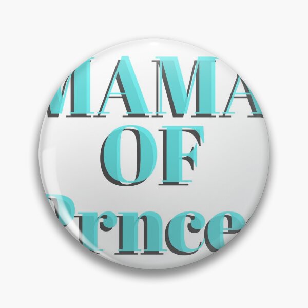Item preview, Mama Of Princes  designed and sold by stormefo.