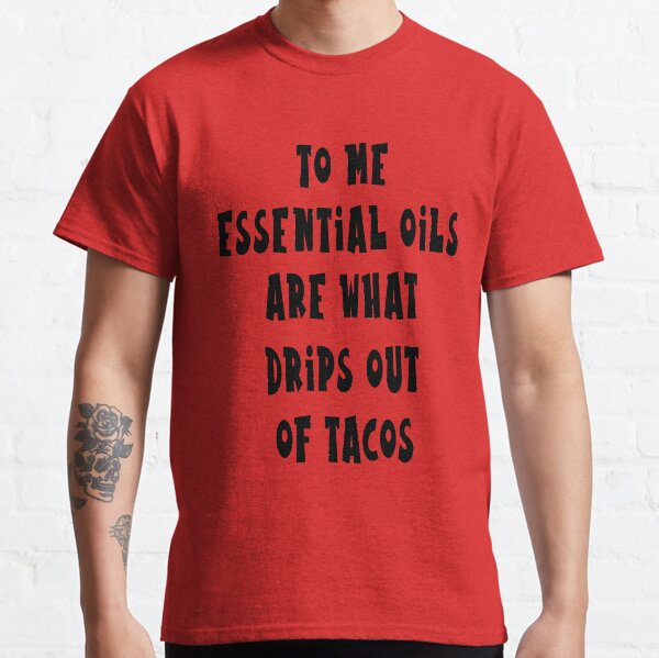 Essential Oils Classic T-Shirt