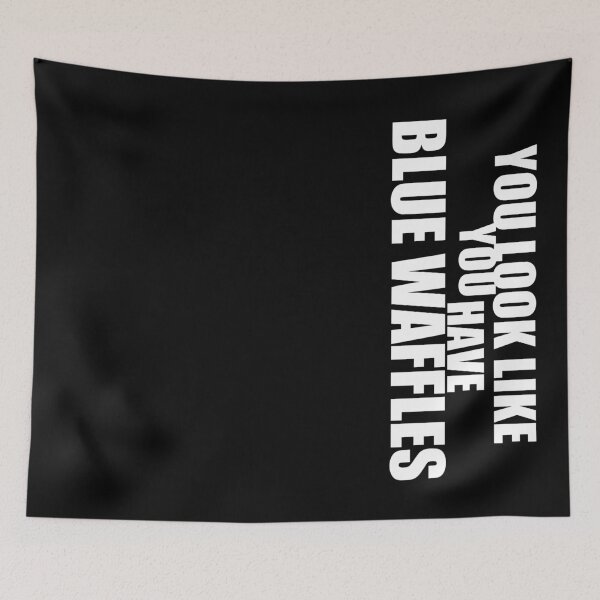 Item preview, Blue waffles funny saying designed and sold by vibeno1.