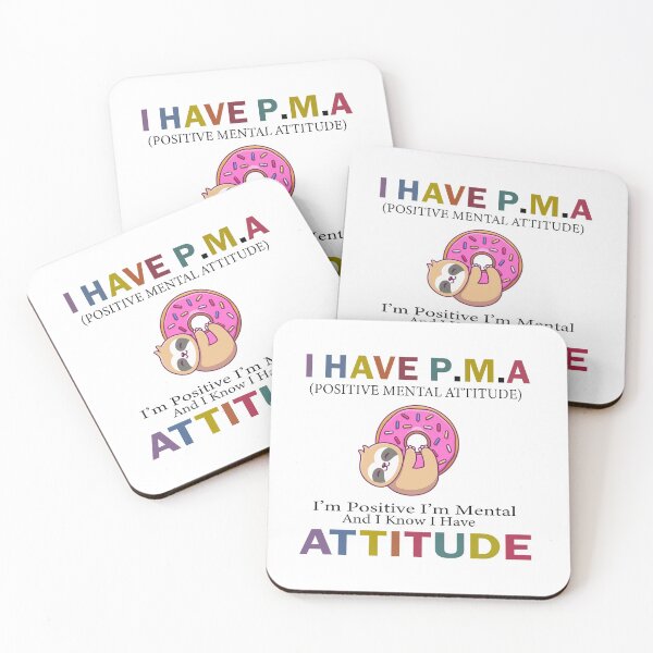 Item preview, Funny sloth I Have PMA I’m Positive I’m Mental And I Know I Have Attitude designed and sold by J-mina.