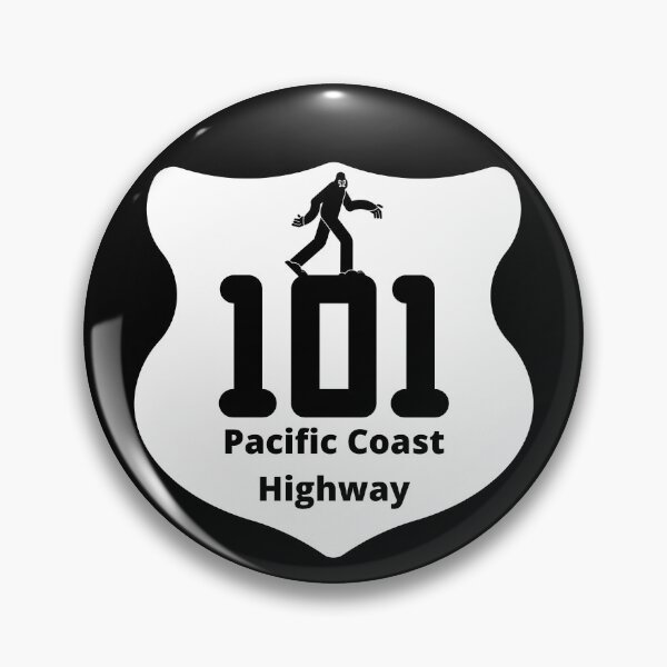 Item preview, Pacific Coast Highway 101 Sign Bigfoot Sasquatch West Coast Oregon Washington California Circle designed and sold by DansDankDesigns.