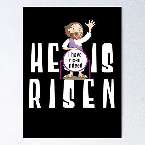 Item preview, He is Risen - I Am Risen Indeed, says Jesus! Easter designed and sold by TheKingdomAttic.