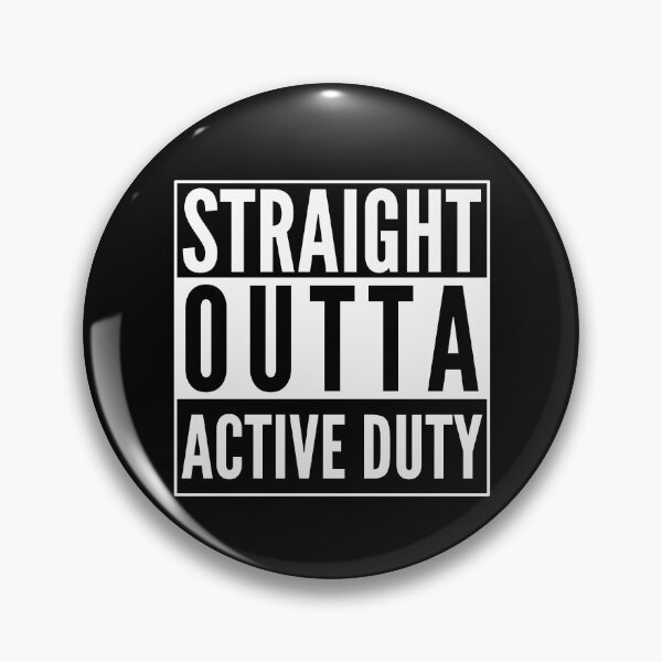 Item preview, Straight Outta Active Duty designed and sold by HighSpeedWear.