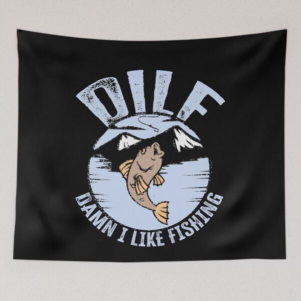 Item preview, DILF - Damn I Like Fishing! designed and sold by FuntasticDez.
