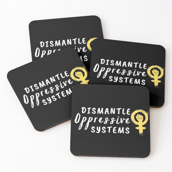 Item preview, Dismantle Oppressive Systems Feminist Quote  designed and sold by Sutra-Lotus-Co.