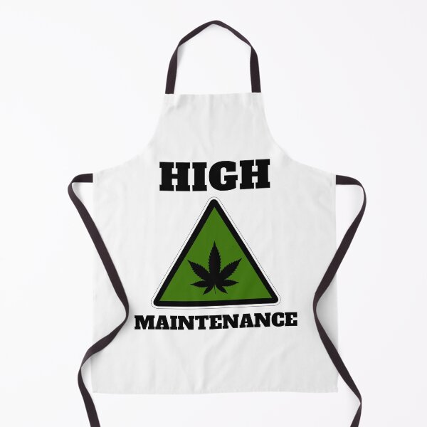 Item preview, Danger High Maintenance Marijuana Weed Cannabis White designed and sold by daguilon.