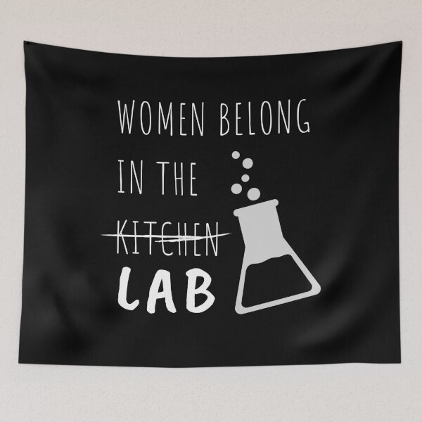Item preview, Women Belong In The Lab Female Scientist Quote designed and sold by Sutra-Lotus-Co.