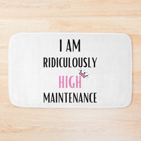 Item preview, Ridiculously High Maintenance Pricess White designed and sold by daguilon.