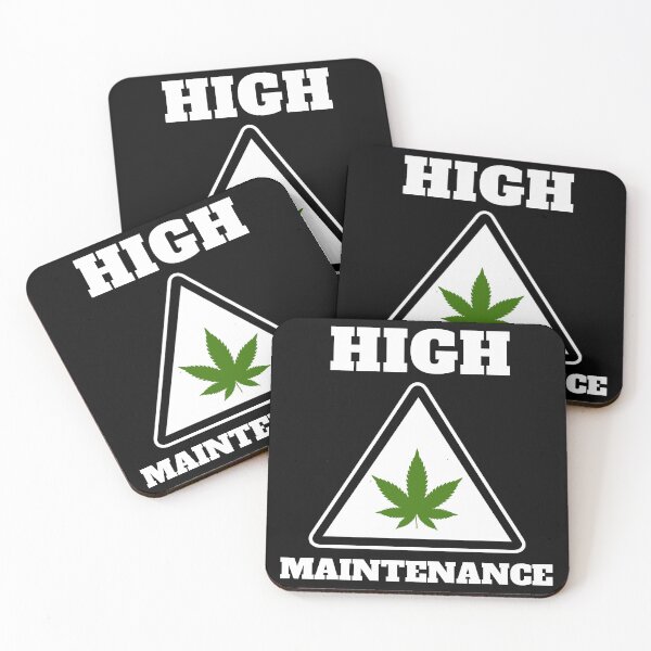 Item preview, Danger High Maintenance Marijuana Weed Cannabis Black designed and sold by daguilon.