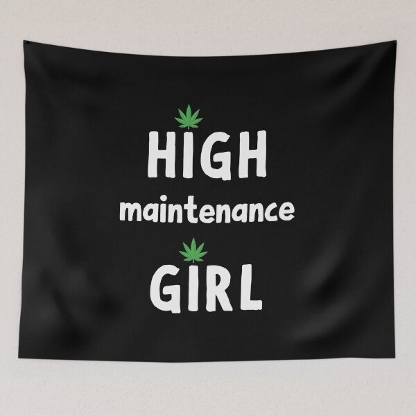 Item preview, High Maintenance Girl Marijuana Weed Cannabis Black designed and sold by daguilon.