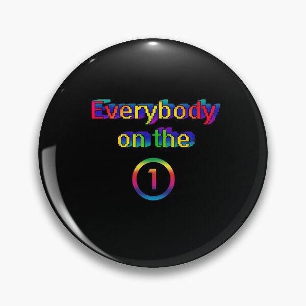 Item preview, Everybody On the 1 designed and sold by KATKattalestv.