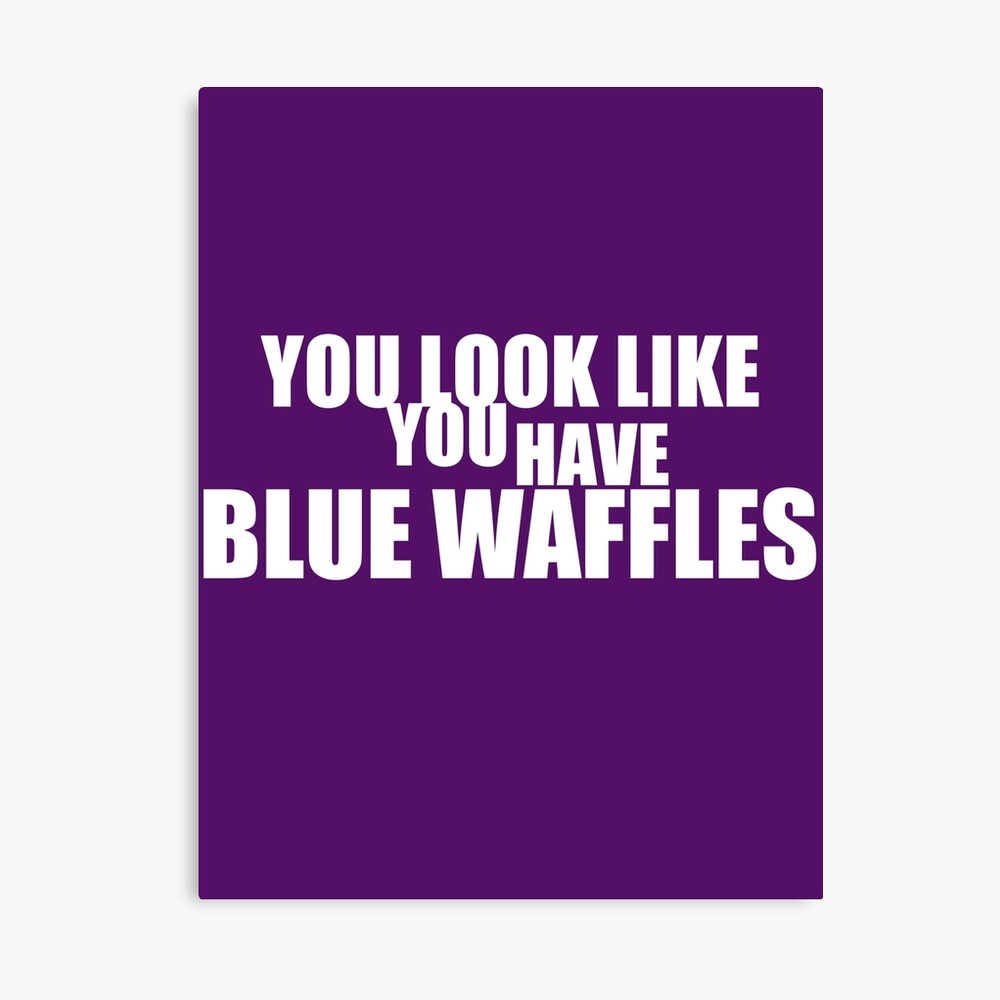 Blue waffles funny