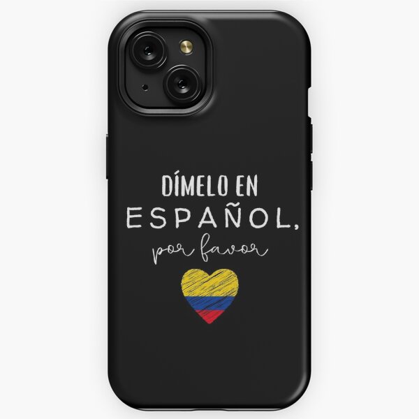 Spanish Quote iPhone Cases for Sale Redbubble