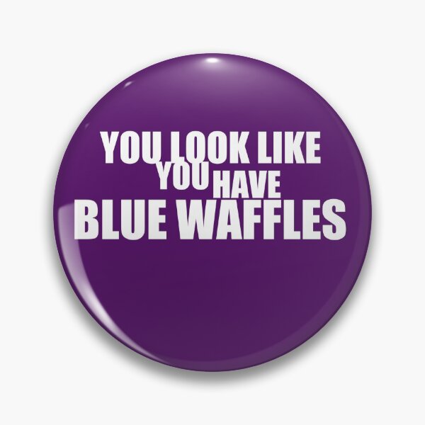 Item preview,  Blue waffles funny designed and sold by vibeno1.