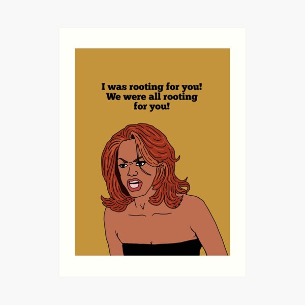 sassy hilarious controversial TV history pop art print. We were all rooting for you I was rooting for you Iconic Tyra Banks