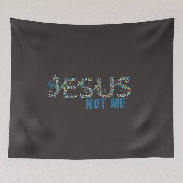 Item preview, Try jesus Not Me Design for Apparel and Decor designed and sold by LifeCrush.