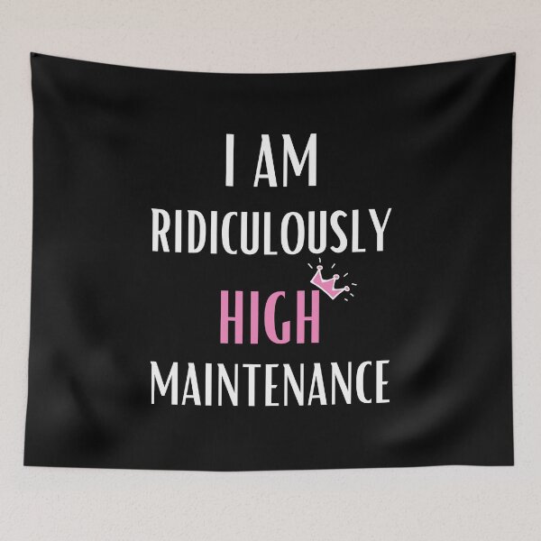 Item preview, Copy of Ridiculously High Maintenance Pricess White designed and sold by daguilon.